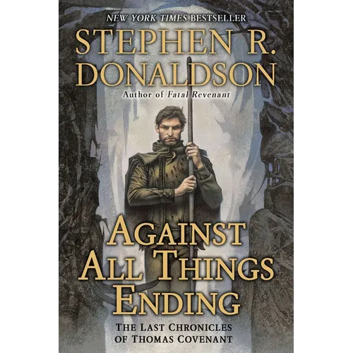 Against All Things Ending: The Last Chronicles of Thomas Covenant - Paperback