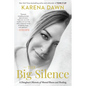The Big Silence: A Daughter's Memoir of Mental Illness and Healing - Paperback