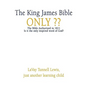 The King James Bible Only - Paperback