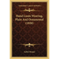 Hand Loom Weaving, Plain And Ornamental (1920) - Paperback