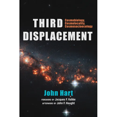 Third Displacement: Cosmobiology, Cosmolocality, Cosmosocioecology - Paperback