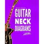 Maurice Johnson's GUITAR NECK DIAGRAMS - Paperback