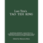 Lao Tzu's TAO TEH KING: BILINGUAL EDITION: original full text in CHINESE ideograms and romanization, with an ENGLISH translation by Dwight God - Paperback