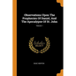 Observations Upon the Prophecies of Daniel, and the Apocalypse of St. John; Volume 1 - Paperback