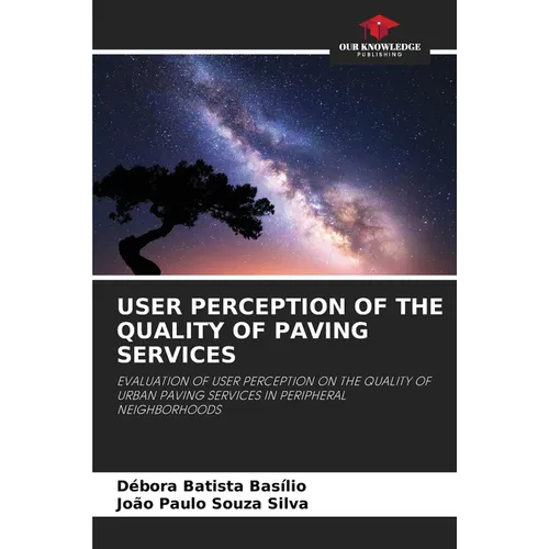 User Perception of the Quality of Paving Services - Paperback