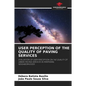 User Perception of the Quality of Paving Services - Paperback