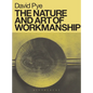 The Nature and Art of Workmanship - Paperback