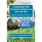 Exercises for Thinking Mindfully: Mindfulness Practices for Persons with Parkinson's Disease - Paperback