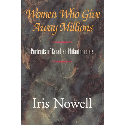Women Who Give Away Millions - Paperback