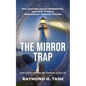 The Mirror Trap: Why Coaches Create Dependence, and How to Build Independent Thinkers Instead - Paperback