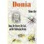 Donia: Her Bravery, Her Luck and Her Challenging Destiny - Paperback