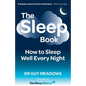 The Sleep Book: How to Sleep Well Every Night - Paperback