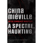 A Spectre, Haunting - Hardcover
