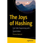 The Joys of Hashing: Hash Table Programming with C - Paperback