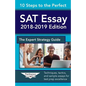10 Steps to the Perfect SAT Essay: 2018-2019 Strategy Guide - Paperback