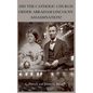 Did The Catholic Church Order Abraham Lincoln's Assassination? - Paperback