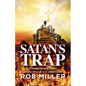Satan's Trap, Twenty-Seven Years in the Occult to Conversion - Paperback