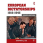 European Dictatorships 1918-1945 - Paperback