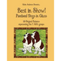 Best in Show!: Purebed Dogs in Glass - Paperback