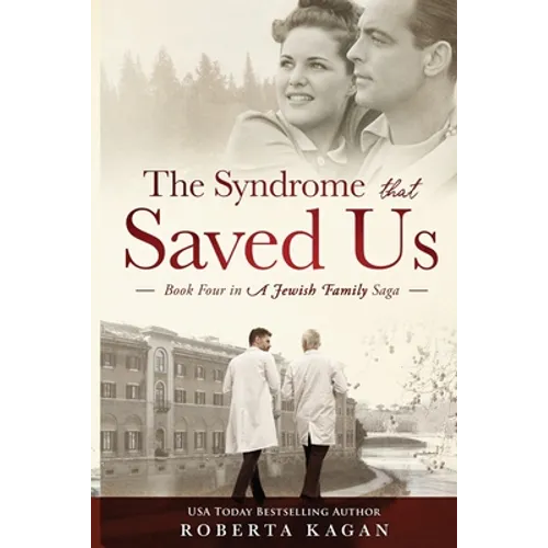 The Syndrome That Saved Us: Book Four in a Jewish Family Saga - Paperback