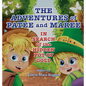 The Adventures of Patee and Maree: In Search of the Hidden Pot of Gold - Hardcover