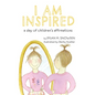 I Am Inspired: A Day of Children's Affirmations - Hardcover