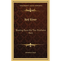 Red River: Blazing Guns on the Chisholm Trail - Hardcover