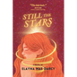 Still the Stars - Paperback