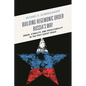 Building Hegemonic Order Russia's Way: Order, Stability, and Predictability in the Post-Soviet Space - Paperback