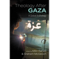 Theology After Gaza: A Global Anthology - Paperback
