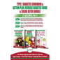 Type 2 Diabetes Cookbook & Action Plan, Reverse Diabetes Guide & Sugar Detox - 3 Books in 1 Bundle: Ultimate Beginner's Book Collection to Beat Sugar - Paperback