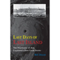 Last Days of Last Island: The Hurricane of 1856, Louisiana's First Great Storm - Paperback