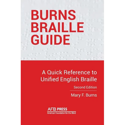 Burns Braille Guide: A Quick Reference to Unified English Braille - Paperback