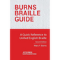Burns Braille Guide: A Quick Reference to Unified English Braille - Paperback
