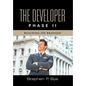 The Developer: Phase II (Building on Bravado) - Hardcover
