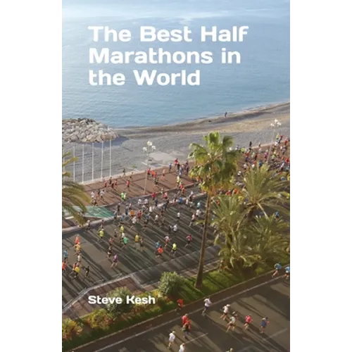 The Best Half Marathons in the World - Paperback