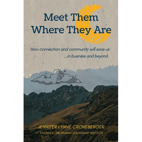 Meet Them Where They Are - Paperback