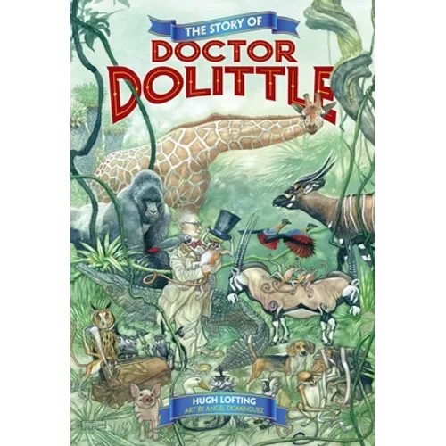 The Story of Doctor Dolittle - Hardcover