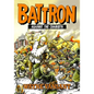 Battron: Against the Chariots - Paperback