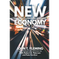 New Economy: Flexibility, Freedom, Rewards - Paperback