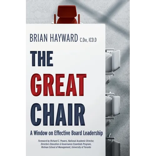 The Great Chair: A Window on Effective Board Leadership - Paperback
