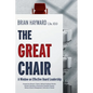 The Great Chair: A Window on Effective Board Leadership - Paperback