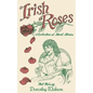 Irish Roses: A Collection of Short Stories - Paperback