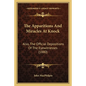 The Apparitions And Miracles At Knock: Also, The Official Depositions Of The Eyewitnesses (1880) - Paperback