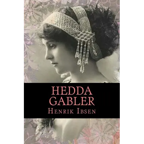 Hedda Gabler - Paperback