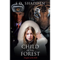 Child of the Forest: Daughter of the KGB - Paperback