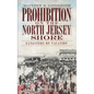 Prohibition on the North Jersey Shore: Gangsters on Vacation - Hardcover