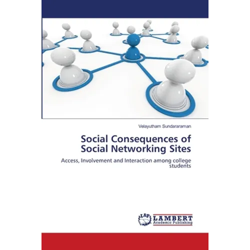 Social Consequences of Social Networking Sites - Paperback