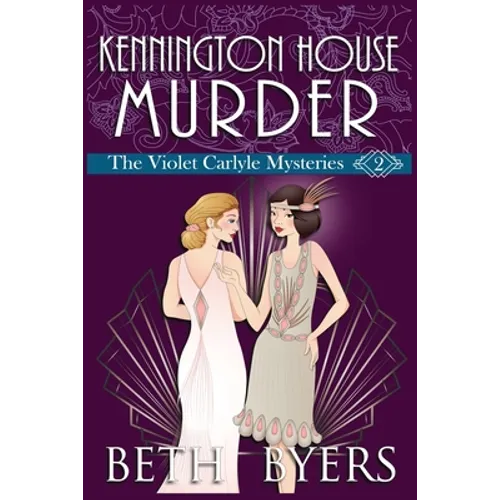 Kennington House Murder: A Violet Carlyle Cozy Historical Mystery - Paperback