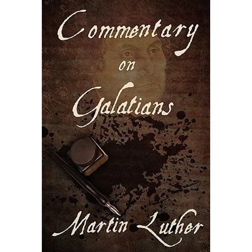 Commentary on Galatians - Paperback